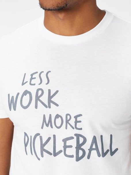 Less Work More Pickleball Mens Top